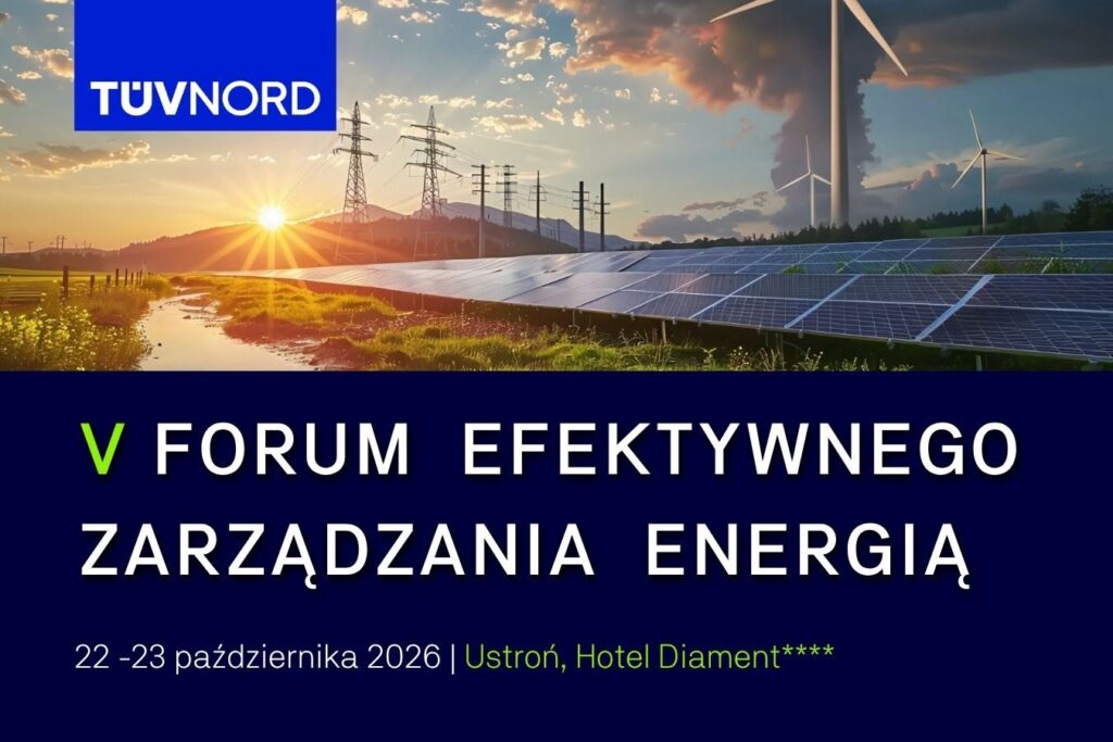 „ISO 50001 zaczyna się od ludzi” – WISO Group partnerem V Forum Efektywnego Zarządzania Energią , źródło: TUV NORD